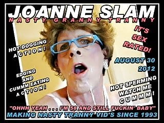 Joanne Slam - Granny Tranny Nasty Fun - Part Two free video